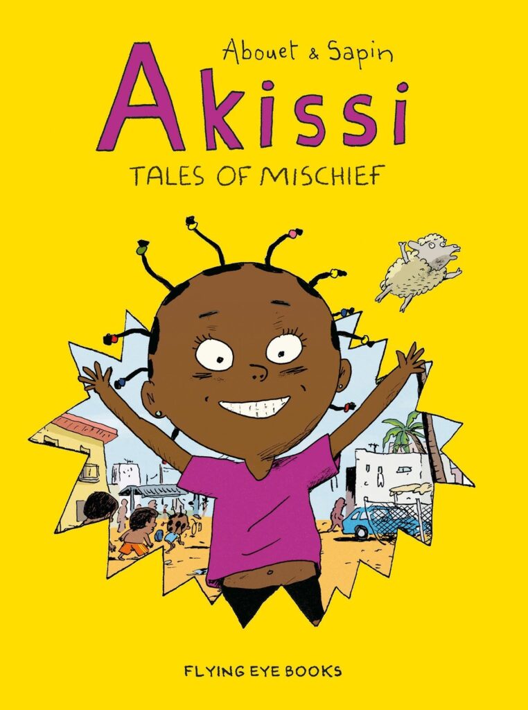 Akissi: Tales of Mischief by Marguerite Abouet