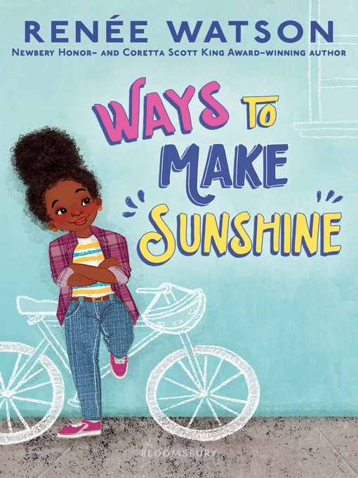 Ways to Make Sunshine by Renee Watson