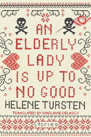 "An Elderly Lady is Up to No Good' book cover.