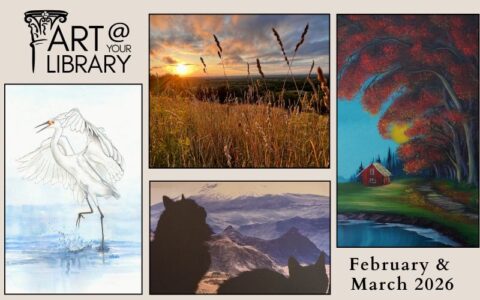 Various pieces by Art @ Your Library February and March artists are shown - a watercolor painting of a heron, a photograph of a prairie landscape at sunset, silhouetted cats and a red barn and red tree.